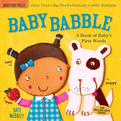 Indestructibles: Baby Babble: A Book of Baby's First Words